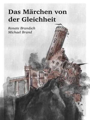 cover image of Das Märchen von der Gleichheit